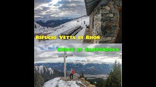 Rifugio Vetta di Rhon e Croce di Campòndola