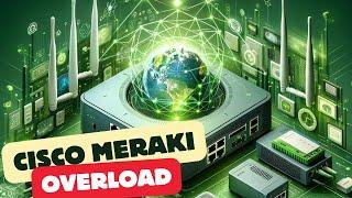 Meraki Unleashed: Free Access to All Products & Features