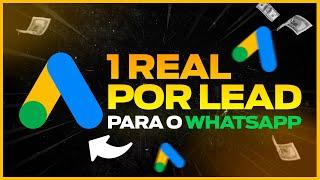 Google Ads: Campanha de Conversão Para Whatsapp  - Como Levar Pessoas P/ Whats Via Google Ads