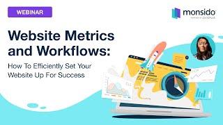 Website Metrics & Workflows  How To Efficiently Set Your Website Up For Success