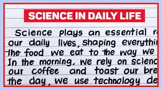 Paragraph on Science in Daily Life