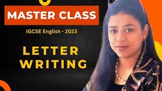 IGCSE English | Letter Writing | Master Class
