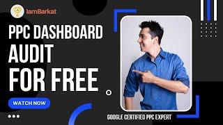 PPC Dashboard Audit: Dojo Launch | Google Certified PPC Expert | iambarkat
