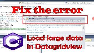 Fix System.OutOfMemoryException in DataGridView Using C#