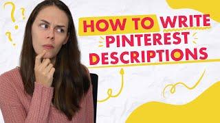 Write Your Pinterest Descriptions Like THIS to Get More Clicks & Rank Higher