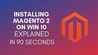 How To Install Magento 2 On Windows 10? (2024)