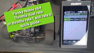 Flysky Noble nb4 throttle rate f and rate b or throttle dual rate guide.