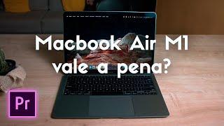 Macbook Air M1 8GB para Adobe Premiere e After Effects