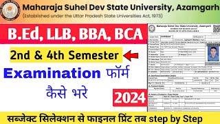 maharaja suheldev university azamgarh examination form kaise bhare 2024|msdsu bed exam form 2024