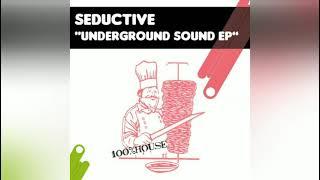 Seductive - Underground Sound (Original Mix) HQ