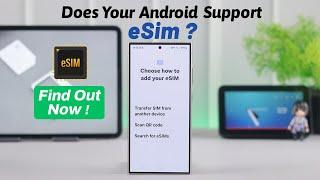 How to Check if your Android Phone is eSIM Compatible!