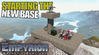 STARTING THE NEW BASE | Empyrion: Galactic Survival | Let's Play Gameplay | S14E05