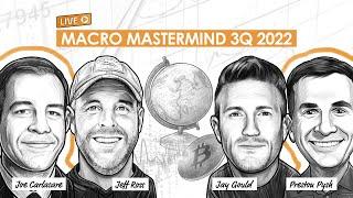 BTC091: Macro Mastermind 3Q 2022 w / Jay Gould, Jeff Ross, and Joe Carlasare