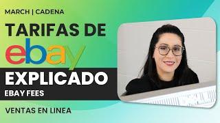 Explicando Las Diferentes Tarifas Que Cobra Ebay Al Vender En La Plataforma | Ebay Fees