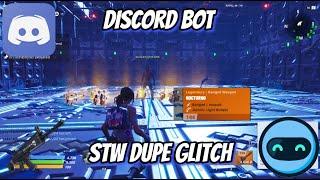 (Save The World) DISCORD BOT | STW Dupe Glitch Using a BOT