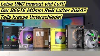 Welcher ist der beste? 140mm RGB Lüfter Supertest & Vergleich 2024! Corsair, Arctic, BeQuiet & mehr!