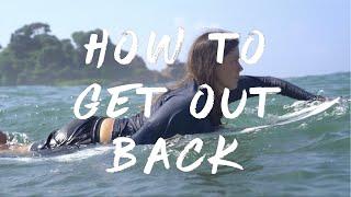 Surf Tips - How to Get out Back