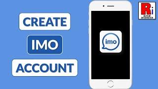 How to Create a New Imo Account