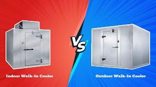 What is the difference between an indoor and outdoor walk in cooler ?