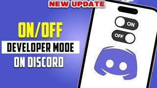 How to enable or disable developer mode on discord Mobile