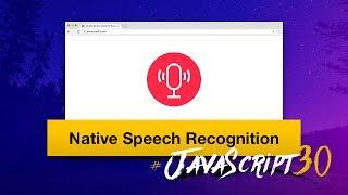 JavaScript Speech Recognition #JavaScript30 20/30