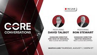 RCTV Live | Core Conversations Featuring Dave Talbot & Ron Stewart