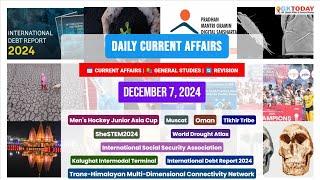 7 December, 2024 |Current Affairs Today |Top MCQs with Static GK & Detailed Revision by GKTODAY 