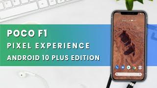 Poco F1 | Install Pixel Experience | July Update | Plus Edition | Latest 2020 Tutorial