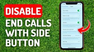 How to Disable End Calls With iPhone Side Button