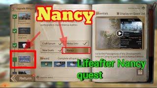 lifeafter Nancy city quest| lifeafter battle upgrade quest | lifeafter all quest