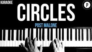 Post Malone - Circles Karaoke Acoustic Piano Instrumental Lyrics