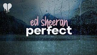 ed sheeran - perfect (lyrics)