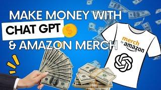 Using Chat GPT to Write Amazon Merch T-Shirt Listings