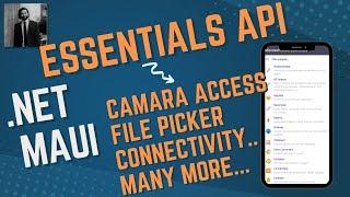 .NET MAUI Essentials API  Camara access, internet connection, App versioning, secured storage.