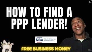 How to Find a PPP Lender and Apply for a PPP Small Business Loan