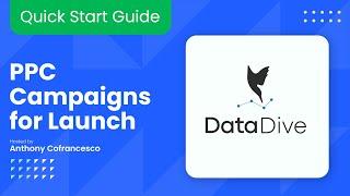 PPC Campaigns for Launch: Quick Start Guide: