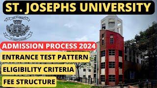 St. Joseph's University, Bangalore - ADMISSION DETAILS 2024 | Everything You Need to Know