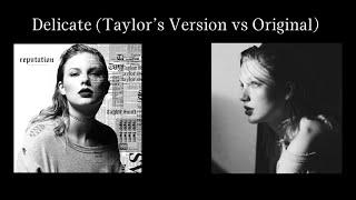 Delicate (Taylor’s Version vs Original) do you hear the difference?