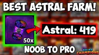 Insane Astral Farm & Ascension 5 is it Worth it? | Anime Champions Noob to Pro