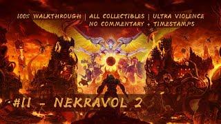 DOOM Eternal - 100% Gameplay Walkthrough - Mission 11 - Nekravol 2 (Timestamps & No Commentary)