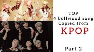 Bollywood songs copied from KPOP | Part 2