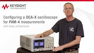 PAM-4 Measurements with a Sampling Oscilloscope