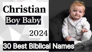 Christian Boy Baby top 30 best bilical names | You Never Know #names #christianbiblicalnames