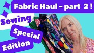 Huge Fabric Haul Unboxing  - part 2