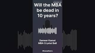 MBA dead in 10 years? #gmat #gmatprep #mba #businessschool