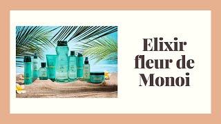 Elixir fleur de Monoi. Edicion limitada de verano Mercadona