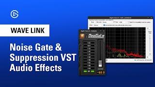 How to Reduce Background Noise in Elgato Wave Link using VST Audio Effects