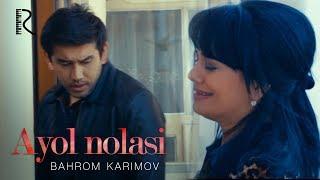 Bahrom Karimov - Ayol nolasi | Бахром Каримов - Аёл ноласи #UydaQoling