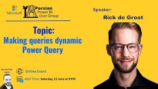 Making queries dynamic in Power Query with Rick de Groot