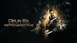 Deus Ex Mankind Divided Retrospective